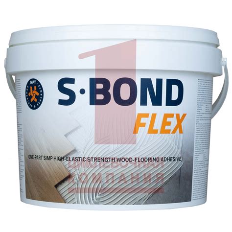 Купить клей для паркета NPT S-Bond Flex | ООО ПЦК