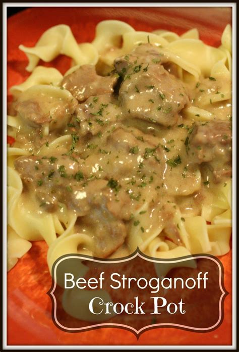 A Super Easy Beef Stroganoff In The Crock Pot Start It In The Morning And It S Ready By Dinner