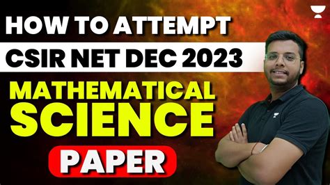 How To Attempt CSIR NET Mathematical Science Paper CSIR NET Dec 2023