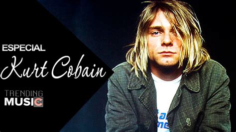 Especial Vida De Kurt Cobain Tv Youtube