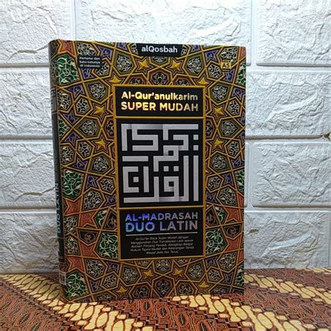 Jual Al Qur Anul Karim Super Mudah Al Madrasah Duo Latin Alqosbah