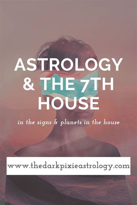 the astrology and the 7th house in the solar system with text overlaying it