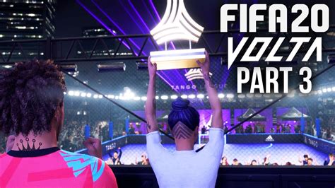 Fifa 20 Volta Gameplay Walkthrough Part 3 Tournament Winner Youtube