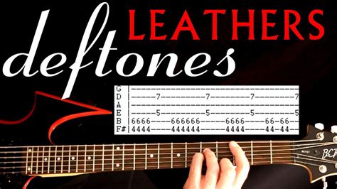 Deftones Leathers Guitar Lesson Guitar Tabs Guitar Tutorial