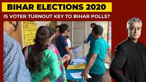 Bihar Elections 2020 Is Voter Turnout Now Key To Who Wins The Bihar Polls Newstoday India