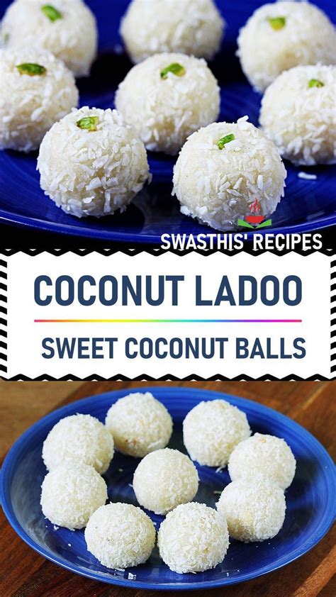 Coconut Ladoo Recipe Nariyal Laddu Swasthis Recipes Video