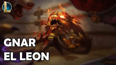 El Leon Gnar Skin Spotlight From League Of Legends Youtube