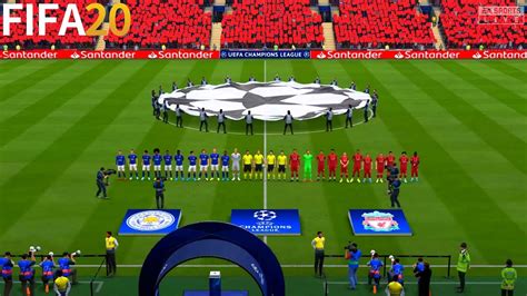 Fifa Liverpool Vs Leicester City Uefa Champions League Full