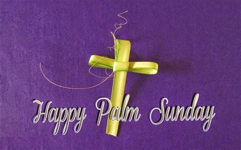 Happy Palm Sunday 2019 Happy Palm Sunday Palm Sunday Sunday Images