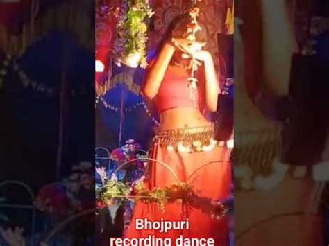 Bhojpuri Recording Dance Video Youtube