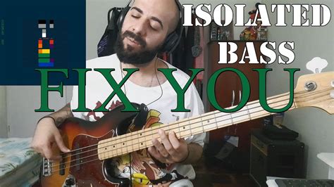 Fix You Coldplay SÓ BAIXO ISOLATED BASS COVER YouTube