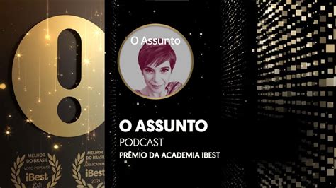 Melhor do Brasil em Podcast Prêmio iBest 2021 YouTube