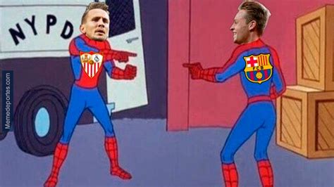 Estos Son Los Mejores Memes Del Fc Barcelona Sevilla