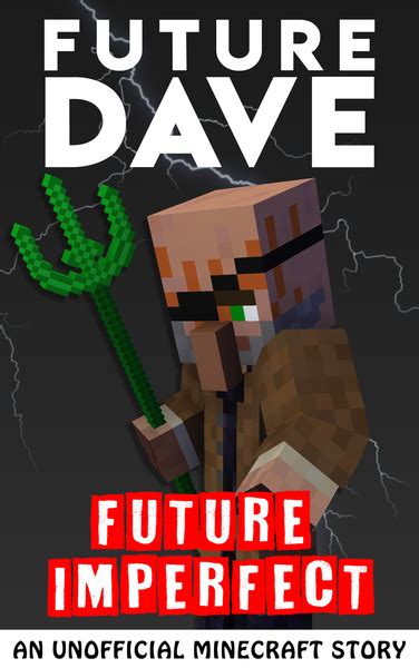 Future Dave Future Imperfect The Legend Of Dave The Villager Wiki