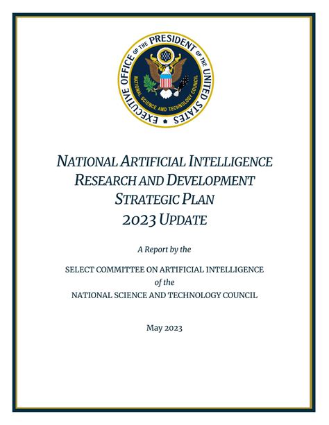 National Artificial Intelligence Research And Development Strategic Plan 2023 Update Unt