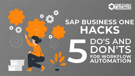 Sap Business One Hacks 5 Dos And Donts For Workflow Automation