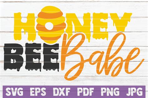 Honey Bee Babe SVG Cut File By MintyMarshmallows TheHungryJPEG