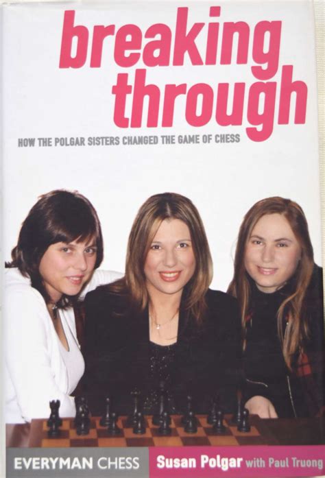 Breaking Through: How the Polgar Sisters Changed the Game of Chess ...