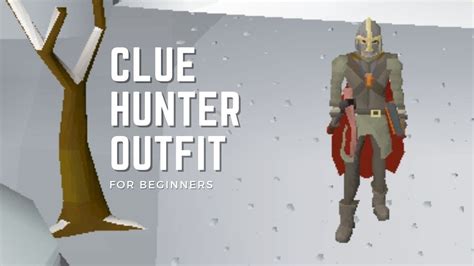 Osrs How To Get The Clue Hunter Outfit Set Youtube