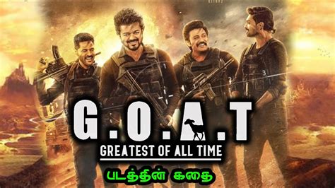 Goat Greatest Of All Time Movie Story Thalapathy Vijay Venkat