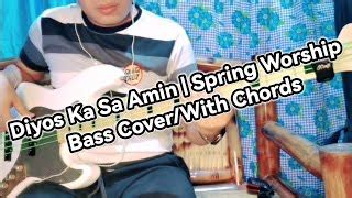 Diyos Ka Sa Amin Spring Worship Bass Cover With Chords Chords Chordify