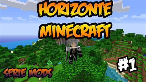 Horizonte Minecraft Pico Inicio Episodio Mods Serie Youtube