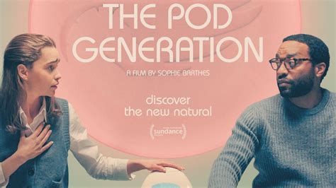 The Pod Generation Check Out Our Exclusive Interview With Writer And