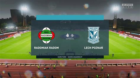 Fifa Radomiak Radom Lech Pozna Pko Ekstraklasa Youtube