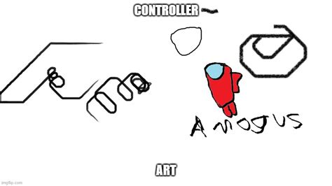 Controller Art Amongus Imgflip