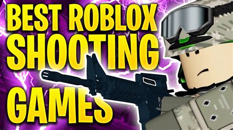 10 Best Roblox Shooting Games To Play With Friends In 2021 Youtube