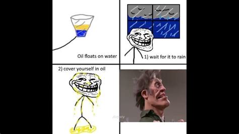 Blark And Son Oil Floats On Water Meme Memes Meme Youtube