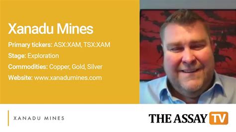 The Assay TV Andrew Stewart Vice President Exploration Xanadu Mines