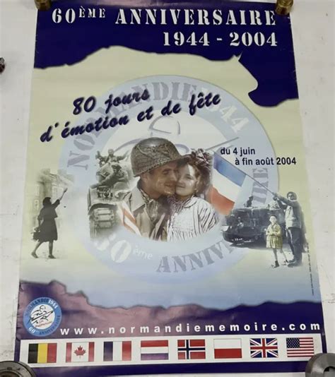 AFFICHE ANCIENNE DU 60 Eme Anniversaire Du Debarquement 1944 2004 Bon