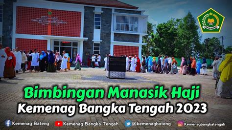 Bimbingan Manasik Haji Tingkat Kabupaten Bangka Tengah Tahun H