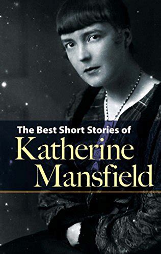 The Best Short Stories Of Katherine Mansfield Ebook Mansfield