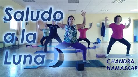 YOGA Saludo A La Luna Chandra Namaskar Clase Completa Myriam