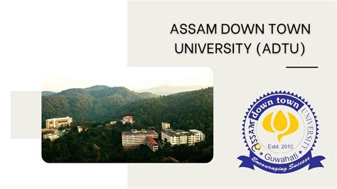 Assam Down Town University Adtu By Careermantrapromo Medium