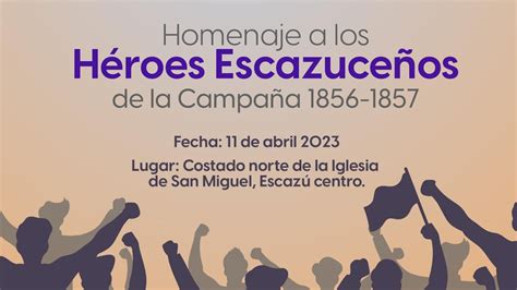 Homenaje a los Héroes que estuvieron en la Campaña Nacional de 1856