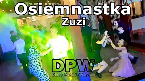 Diodusevents Urodziny Zuzi Wilcze Osiemnastka Youtube