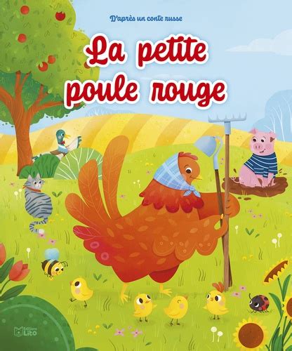 La Petite Poule Rouge De Kathie Fagundez Album Livre Decitre