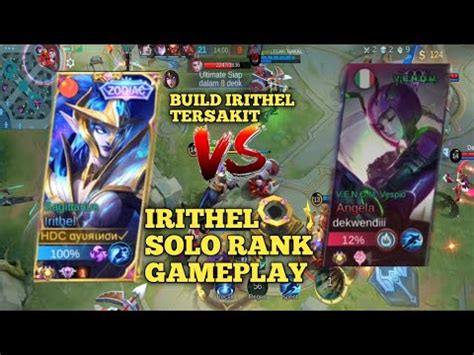 Solo Rank Gameplay Irithel Best Build Irithel Tersakit Melawan Angela