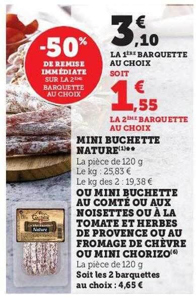 Promo Mini buchette nature ou mini buchette au comté ou aux noisettes