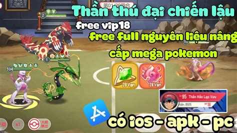 Thần Thú Đại Chiến Lậu bản mới có ios free vip18 lv96 free full nguyên