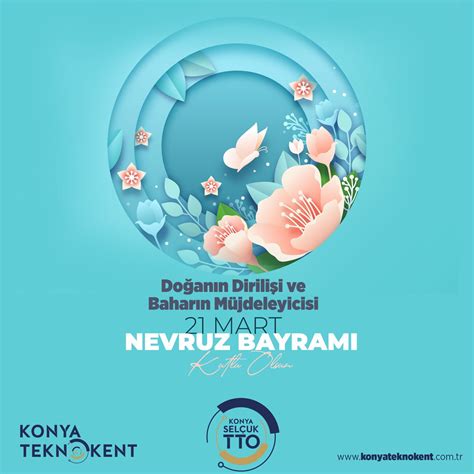 Konya Teknokent On Twitter Nevruz Bayram Kutlu Olsun Mart