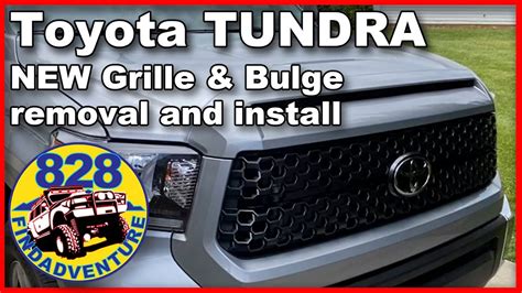 Toyota Tundra Grille And Bulge Removal And Install YouTube