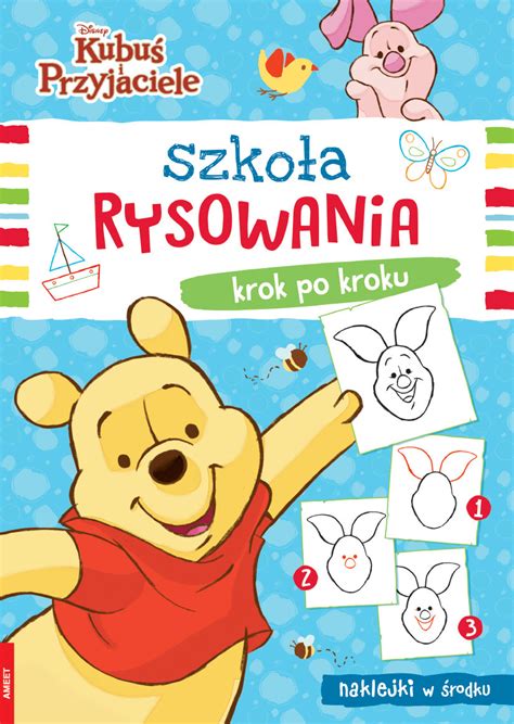 Kubuś i Przyjaciele Szkoła rysowania krok po kroku Opracowanie