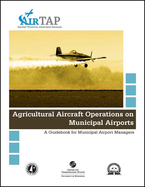 AirTAP Agricultural Aircraft Operations on Municipal Airports—A Guidebook for Municipal Airport