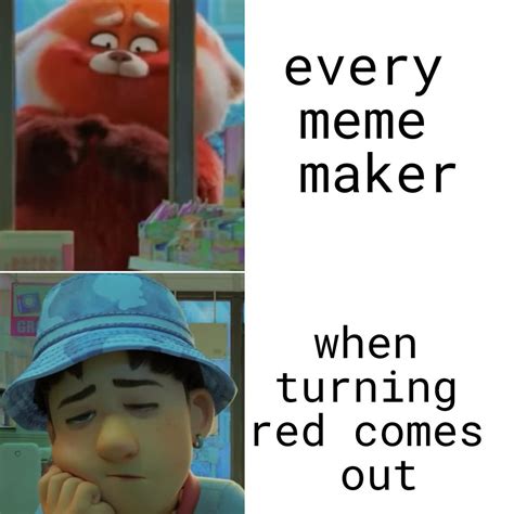 Turning red be like... : r/memes