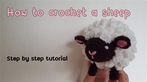 How To Crochet A Sheep Doll Blackface Lamb Popcorn Stitch Step By