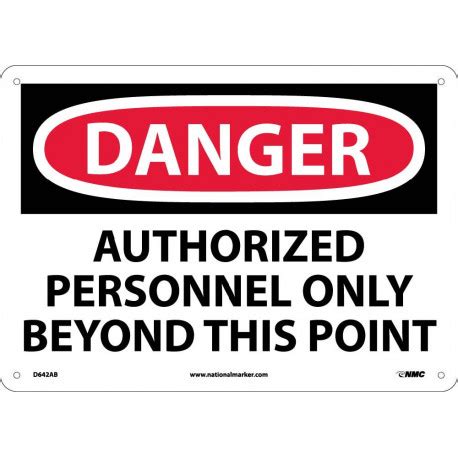 AccuformNMC MADM OSHA Danger Safety Sign Authorized Personnel Only